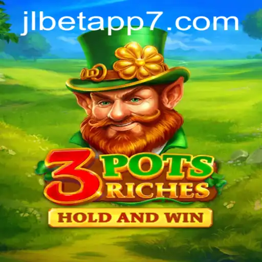 Explore 3potsRiches on the JLBet App: An Exciting Gaming Experience