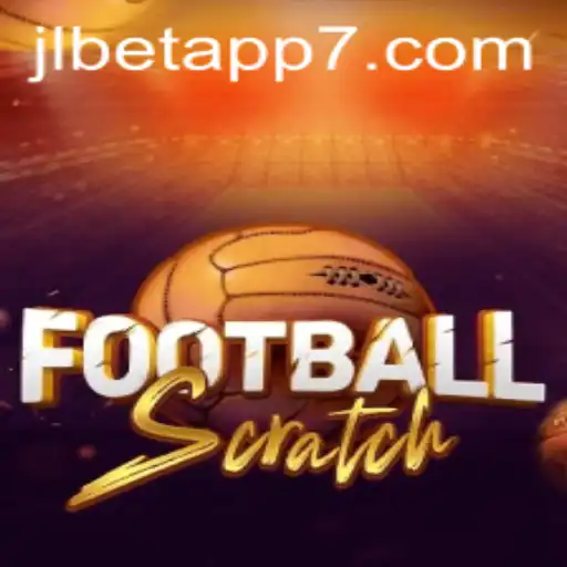 Explore the Exciting World of FootballScratch on the jlbet App