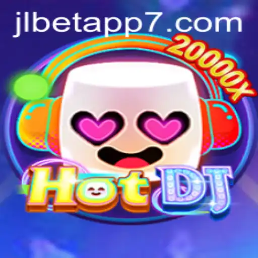 Exploring the Exciting World of HotDJ and the jlbet App