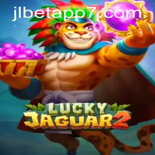 Discover the Thrilling World of Luckyjaguar2 on JLBet App