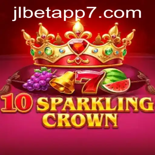 Exploring the Exciting World of 10SparklingCrown on jlbet App
