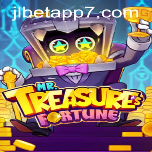 Discover the Exciting World of MrTreasuresFortune on the JLBet App