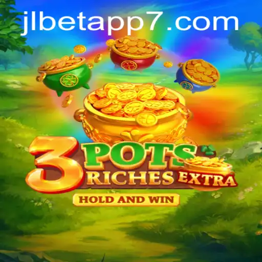 Exploring the Exciting World of 3potsExtra on the JLBet App