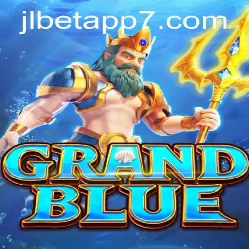 Exploring the Fantasy World of GRANDBLUE and the Excitement of the JLBet App