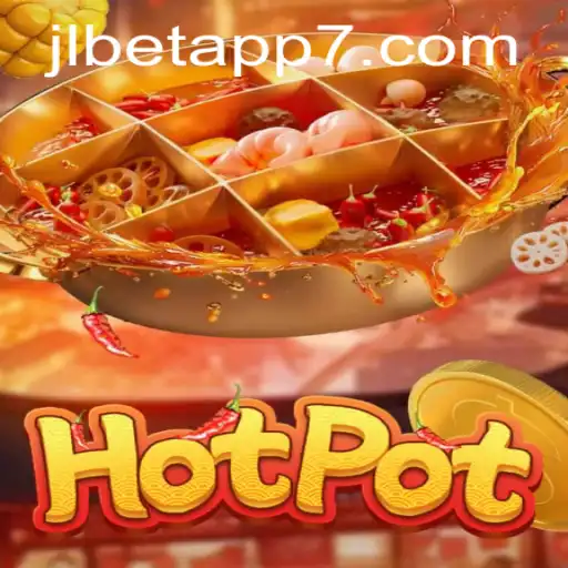 Exploring the Thrills of Hotpot and the jlbet App